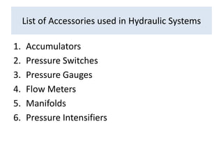 Accessory Components in Hydraulic Systems | PPTX