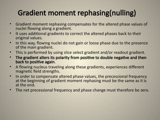 Rephasing ACCESSORY MRI TECHNIQUES by Dr. Sumit Sharma .pptx