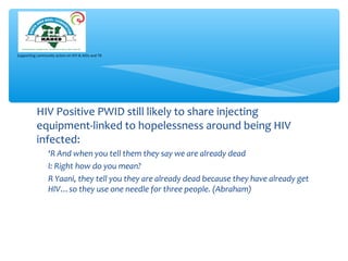Pwid Sc Access to care for hiv infected pwid what can be done | PPT