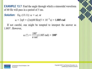Introductory Circuit Analysis, 12/e
Boylestad
Copyright ©2011 by Pearson Education, Inc.
publishing as Pearson [imprint]
 