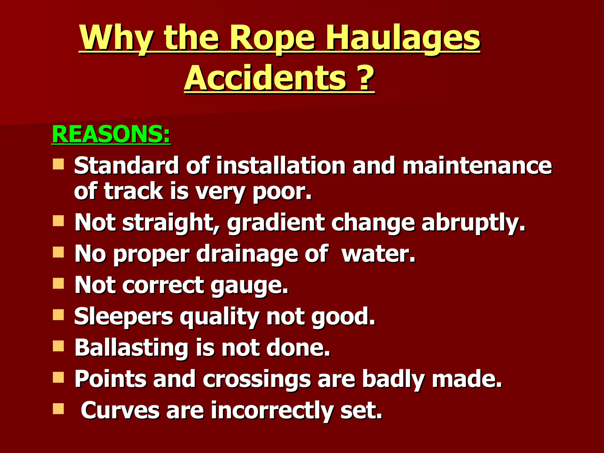 Accidents due to Rope Haulages | PPT
