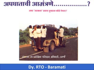 Dy. RTO - Baramati 