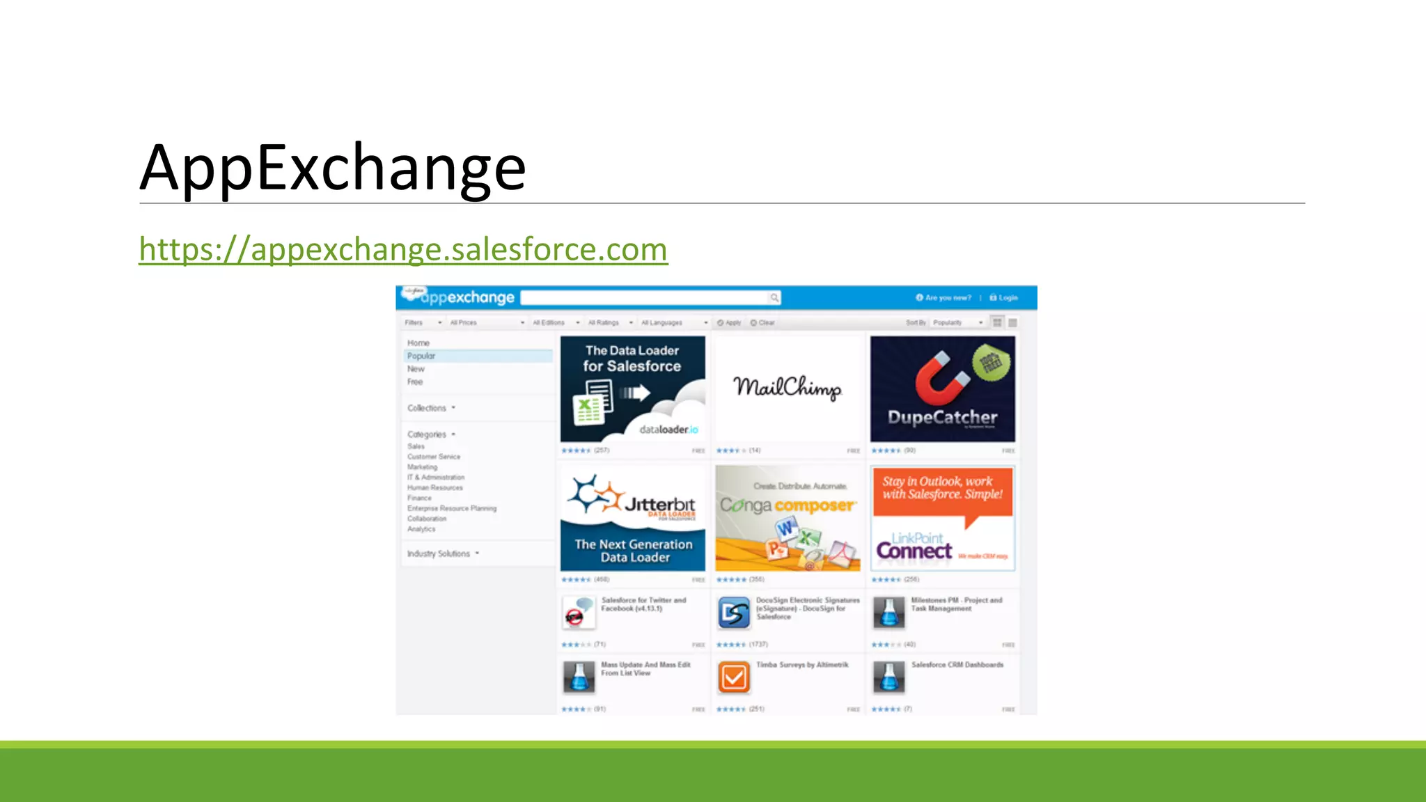 AppExchange
https://appexchange.salesforce.com
 