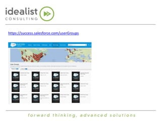 https://success.salesforce.com/userGroups 
 
