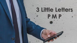 3 Little Letters
P PM
 