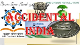 Accidental india