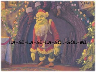 LA-SI-LA-SI-LA-SOL-SOL-MI