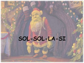 SOL-SOL-LA-SI