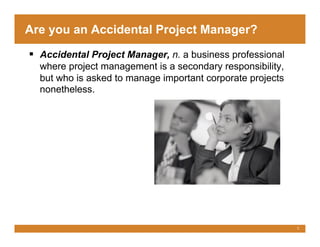Project Management for the Accidental Project Manager | PDF