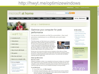 http://hwyt.me/optimizewindows
 