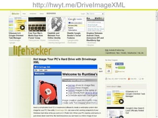 http://hwyt.me/DriveImageXML
 