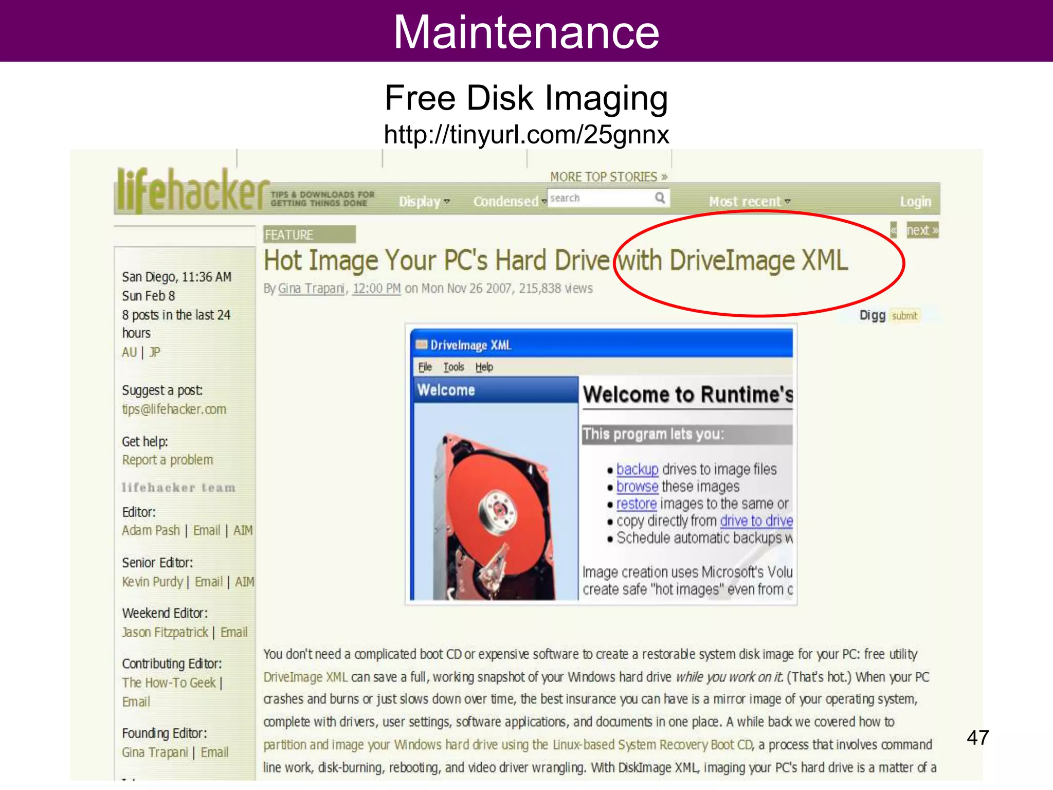 Maintenance
Free Disk Imaging
http://tinyurl.com/25gnnx
47
 
