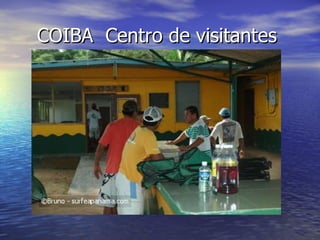 COIBA Centro de visitantes