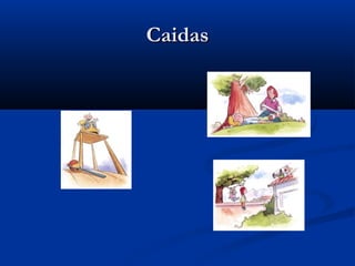 CaidasCaidas
 