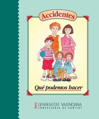 Qué podemos hacer
Accidentes
 