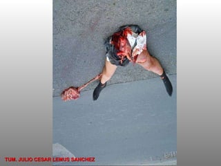 TUM. JULIO CESAR LEMUS SANCHEZ 