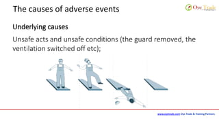 Underlying Cause Accident investigation and Root Cause Analysis - by www.oyetrade.com