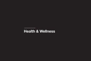 Health & Wellness
 
