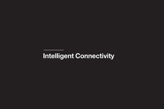 Intelligent Connectivity
 
