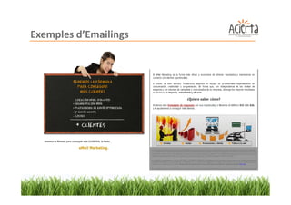 Exemples d’Emailings
 
