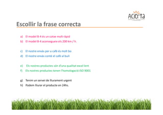 Com realitzar una acció comercial efectiva