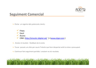 Com realitzar una acció comercial efectiva