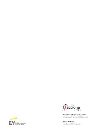 Rafael Esteban Fernández de Córdoba
rafael.esteban.fernandezcordoba@acciona.es
Masechaba Mabilu
masechaba.mabilu@acciona.com
 