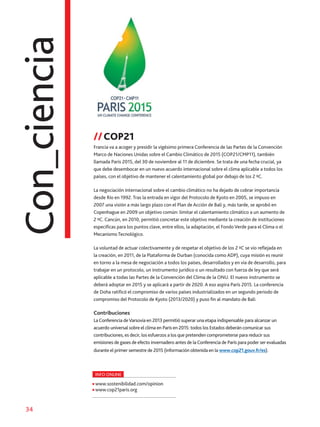 34
Con_ciencia
//COP21
Francia va a acoger y presidir la vigésimo primera Conferencia de las Partes de la Convención
Marco...