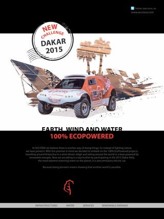 36
Innovation
Topping theTwitter
league table
Why is it important for a company like ACCIONA, the leader
in its sector, to have more than 61,000 Twitter followers?
M
ore important even than
sharing content on the
Company and sustainability,
our growing Twitter presence gives
us the capacity to get to know the
opinions of our stakeholders. What is
the news they are most interested in?
What news should we seek to share
with them?
What are their opinions on our
latest projects? And there are other
plus points:
1,406
2,493
3,331
5,012
5,795
5,869
9,725
9,699
14,806
17,985
29,608
55.595
1,434
2,537
3,579
5,158
6,122
6,277
9,925
9,962
15,536
18,956
29,928
61,289
1ST
PLACE IN TWITTER
WORLDWIDE BENCHMARK COMPARISON
SEPTEMBER OCTOBER
VISIBILITY
It allows us to advertise our activities
worldwide, since the Internet knows
no borders.We can extend
our brand presence to places
where as yet we have
no projects.
INTERACTION
We respond to requests
for information and keep contact
with the institutions with
which we share
the same beliefs.
ONLINE INFO
www.acciona.es/salaprensa/
redes-sociales/
ACCIONA Bechtel Iberdrola Ferrovial Skanska Odebrecht FCC Endesa Bouygues Vinci Leighton Hochtief
@ACCIONA @Bechtel @iberdrola @ferrovial_es @skanskagroup @OdebrechtSA @FCC_Group @EndesaClientes @GroupeBouygues @VINCI @HOCHTIEF_AGHoldings
@LeightonGroup
ACCIONA
@ACCIONA
RETWEETS
15 5
FAVORITOS
ONE OF THE LATEST
TWEETS
+
Photos of ACCIONA 100% Ecopowered,
the 1st electric and zero-emission
vehicle to compete in the Dakar
#ACCIONADakar
Follow
 