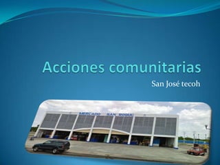 San José tecoh
 