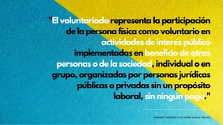 "El voluntariado representa la participación
de la persona física como voluntario en
actividades de interés público
implementadas en beneficio de otras
personas o de la sociedad, individual o en
grupo, organizadas por personas jurídicas
públicas o privadas sin un propósito
laboral, sin ningún pago."
Andreea | Volleyball is not rocket science. We are!
 