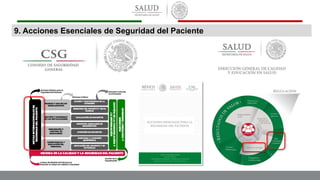 9. Acciones Esenciales de Seguridad del Paciente
 