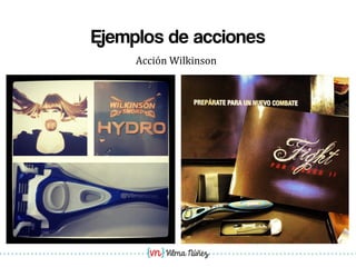 Vilma Núñez
Ejemplos de acciones
Acción	
  Wilkinson	
  
 