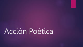 Acción Poética
