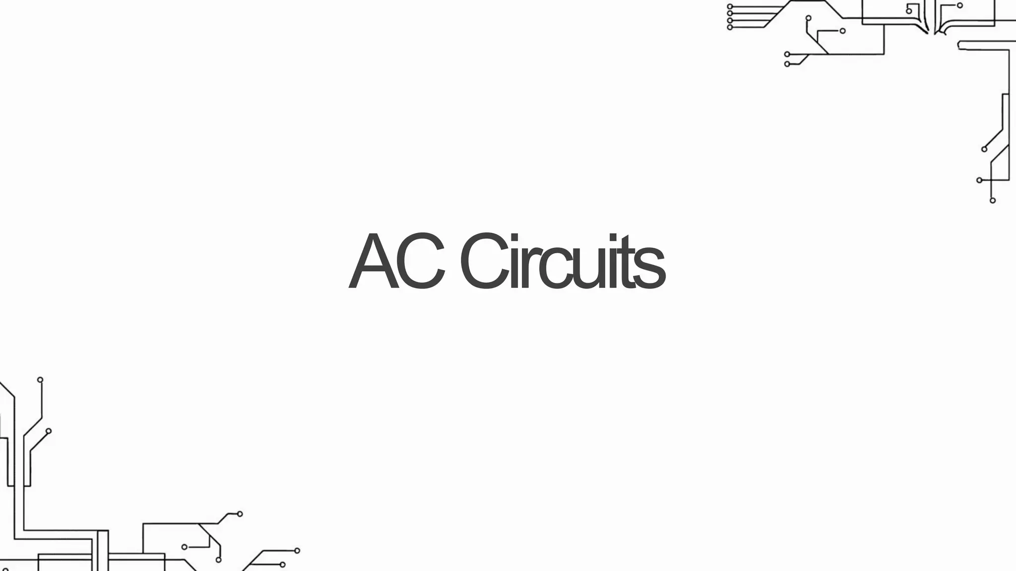 ACCircuits
 