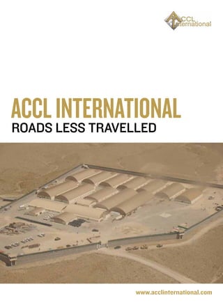 ACCL less travelled
International
Roads

www.acclinternational.com

 
