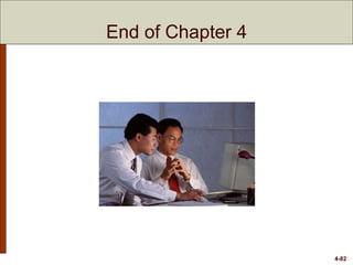 4-82
End of Chapter 4
 