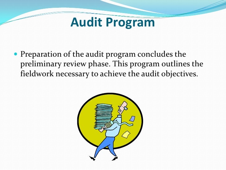 audit program audit process audit procedures audit planning auditing audit program audit process audit procedures audit planning auditing