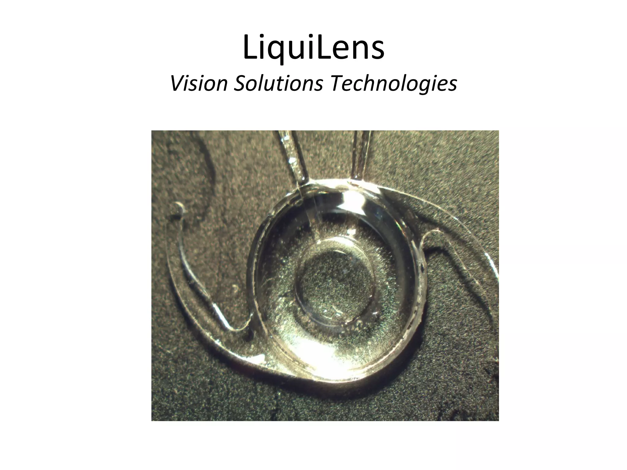 LiquiLens
Vision Solutions Technologies
 