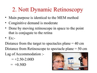 Mem Dynamic Retinoscopy Accommodation of the Eye, Mechanism, Measurement and Clinical ...