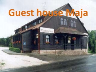 Guest house Maja