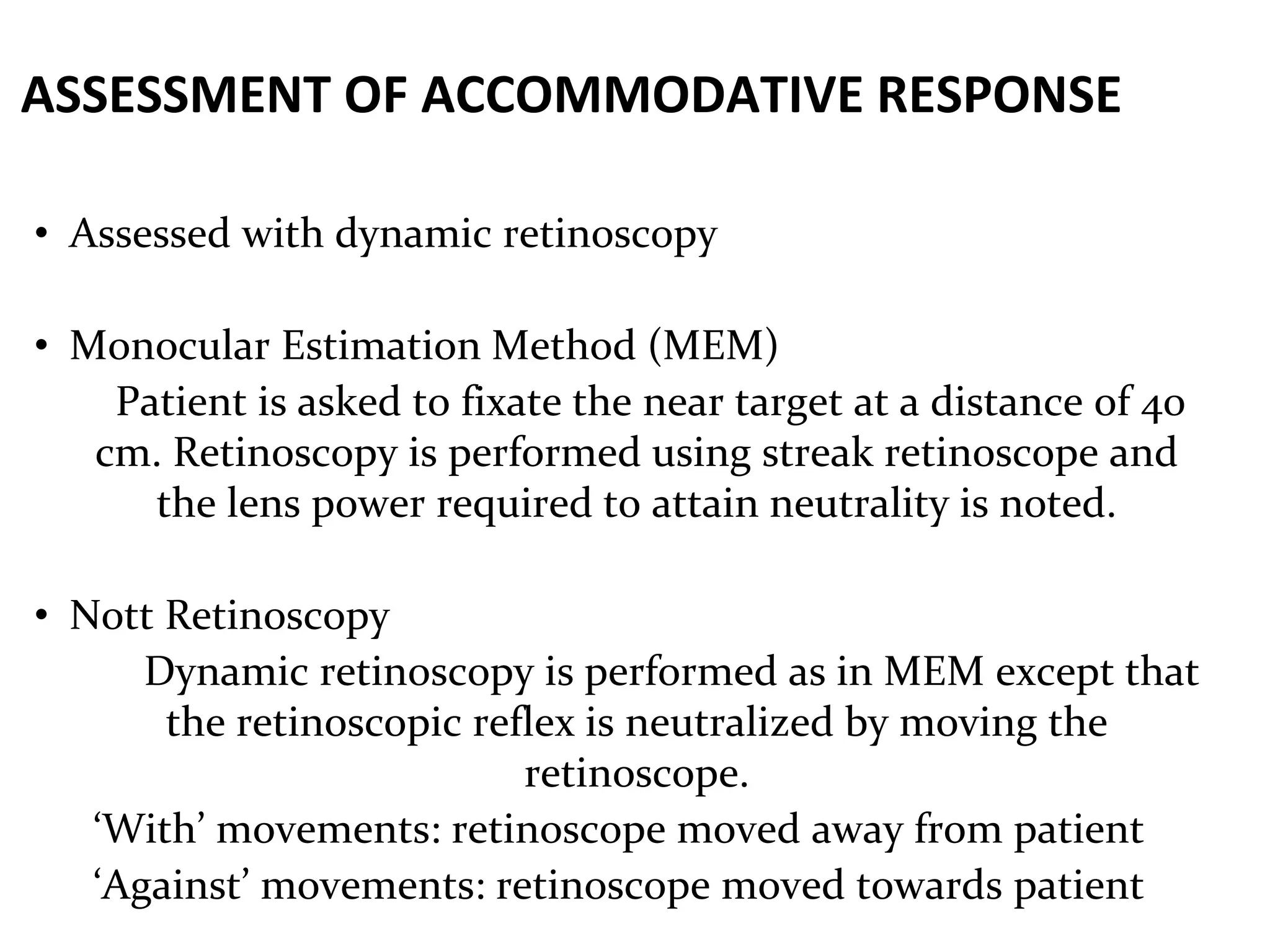 Mem Dynamic Retinoscopy Accommodation and convergence | PPTX