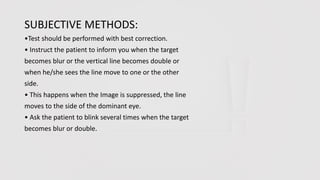 Subjective Method Accommodation and Convergence measurement and types | PPTX