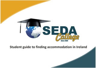 Student guide to finding accommodation in Ireland
 