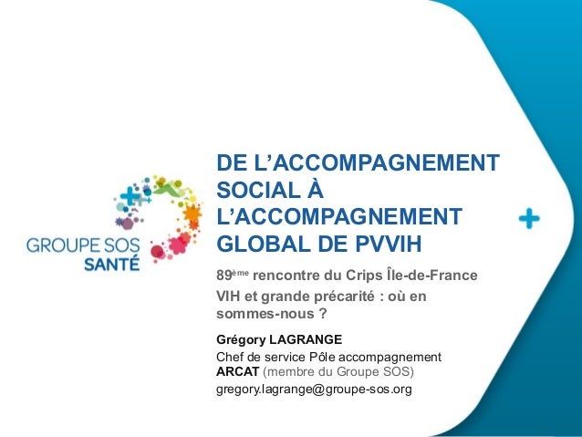 De L Accompagnement Social A L Accompagnement Global De Pvvih De L Accompagnement Social A L Accompagnement Global De Pvvih