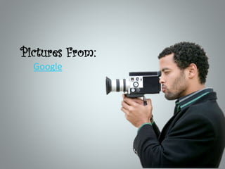 Pictures From:
Google

 