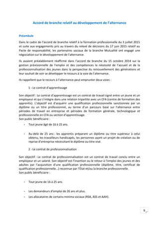 9
Accord de branche relatif au développement de l’alternance
Préambule
Dans le cadre de l’accord de branche relatif à la f...