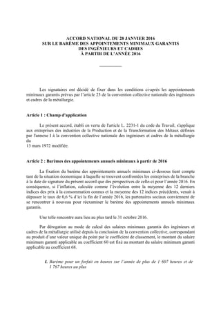 ACCORD NATIONAL DU 28 JANVIER 2016
SUR LE BARÈME DES APPOINTEMENTS MINIMAUX GARANTIS
DES INGÉNIEURS ET CADRES
À PARTIR DE ...