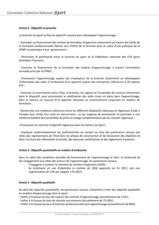 Convention Collective Nationale Sport
Article 2 : Objectifs et priorités
La branche du Sport se fixe les objectifs suivant...