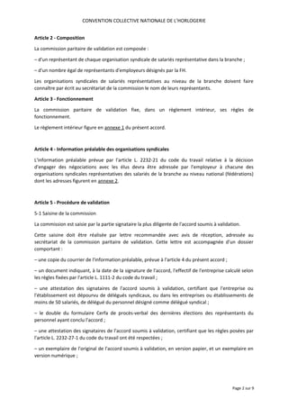 CONVENTION COLLECTIVE NATIONALE DE L’HORLOGERIE
Article 2 - Composition
La commission paritaire de validation est composée...